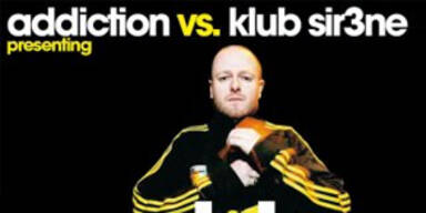 Addiction vs. Klub Sir3ne