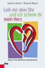 Leih mit dein Ohr ich schenk dir mein Herz