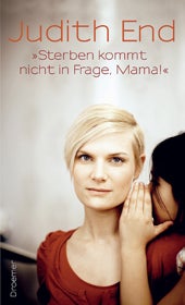 Buch Judith End Sterben kommt nicht in Frage Mama