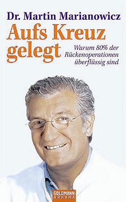 Dr. Martin Marianowicz: Aufs Kreuz gelegt.