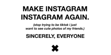 MAKE INSTAGRAM INSTAGRAM AGAIN