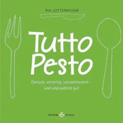 Ria Lottermoser: Tutto Pesto. Edition Styria, um 14,95 Euro.