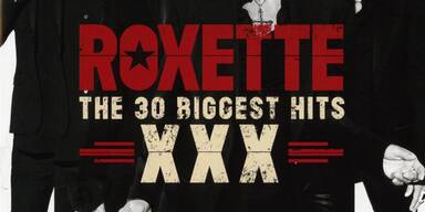 Roxette - The 30 Biggest Hits
