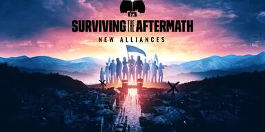 Surviving the Aftermath: New Alliances ist jetzt für PC erhältlich