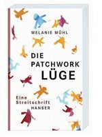 Die große Patchwork-Lüge