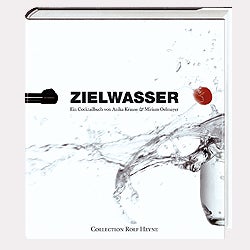 'Zielwasser', erschienen in der Collection Rolf Heyne, um 29,90 Euro
