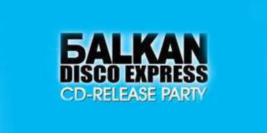 Balkan Disco Express