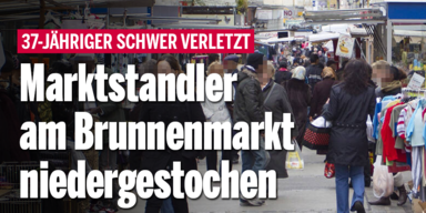 Marktstandler am Brunnenmarkt niedergestochen