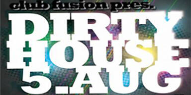 Club Fusion pres. Dirty House