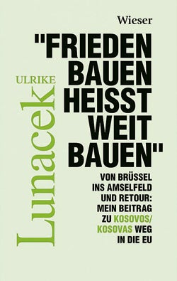 Ulrike Lunacek: Ihr Leben ohne Politik