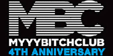 Myyy Bitch Club 4th Anniversary