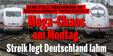 Mega-Chaos am Montag - Streik Deutschland lahm Bahn Fernverkehr Regionalverkehr