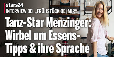 Tanz-Star Menzinger bei Stöckl: Wirbel um Essens-Tipps & ihre Sprache