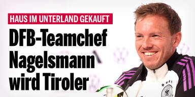 DFB-Teamchef Nagelsmann wird Tiroler