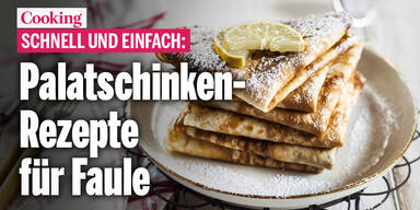 Schnell und einfach: Palatschinken-Rezepte für Faule