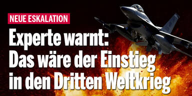 Experte warnt: Das wäre der Einstieg in den 3. Weltkrieg